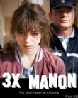 3 x Manon 3 x Manon