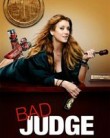 Bad Judge Bad Judge