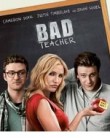 Bad Teacher Bad Teacher