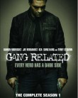 Gang Related Gang Related