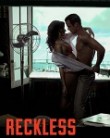 Reckless Reckless