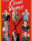 The Casual Vacancy The Casual Vacancy